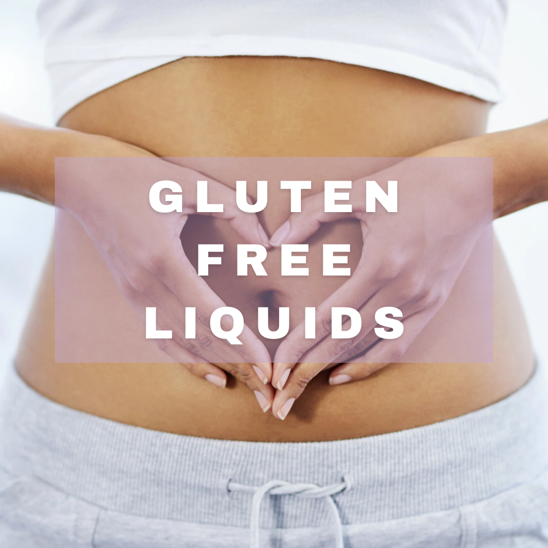 Gluten Free Liquids